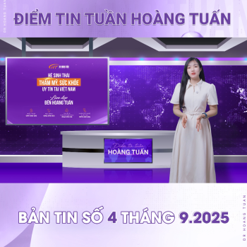 BẢN TIN TUẦN DR HOÀNG TUẤN SỐ 16 - TUẦN 4 THÁNG 9/2025